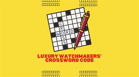 luxury watchmaker crossword clue